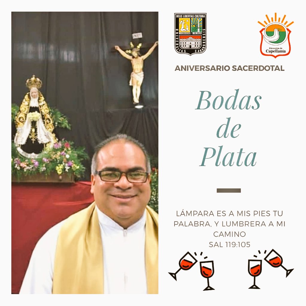capellaniauc's tweet photo. Nos complace Felicitar de manera especial a nuestro Director el Padre Joel Núñez en su #25 Aniversario de Vida Sacerdotal que Dios le bendiga en grande en sus Bodas de Paltas #Felicidades @padrejoel95 @jessydivo @TiempoUC @UCarabobo @protocolouc @Greivinfg @biuscmy https://t.co/qz7YO97EQP