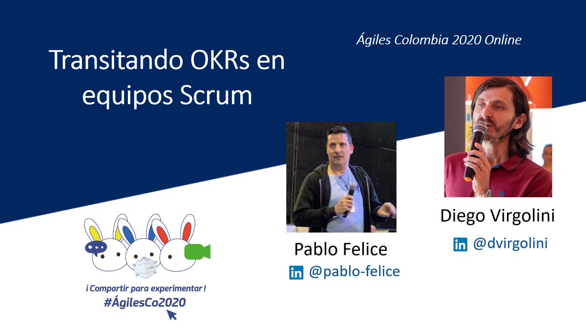 Hoy junto a <a href="/PabloFelice/">Pablo Felice</a> compartimos la sesión “Transitando #OKRs en equipos #Scrum” en la 2da jornada de #agilesco2020 #CompartirParaExperimentar