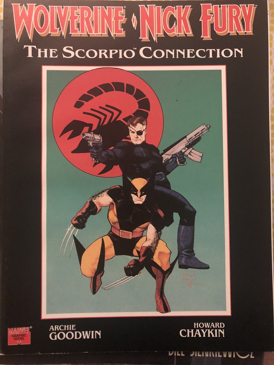 Marvel GN. Wolverine/Nick Fury Scorpio Connection. The perfect team up of Goodwin and Chaykin with Richard (Golden Age, Flagg) Ory colours and Bruzenak letters. A great, globetrotting espionage romp with prime Chaykin and Wolverine in the only costume that matters. 2/x