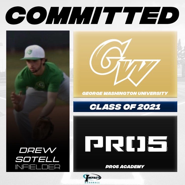 Congratulations Drew Sotell (2021 Pro5 Academy Infielder) on his commitment to George Washington University.. #impact⚾️