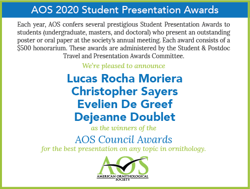 Congratulations to Lucas Rocha Moreira <a href="/lucas_rmor/">Lucas R Moreira</a>, Christopher Sayers, Evelien De Greef <a href="/evelien_degreef/">Evelien de Greef</a>, and Dejeanne Doublet <a href="/DejeanneDoublet/">Barış YILMAZ</a>- winners of the AOS Council Awards! #studentpresentationawards
#NAOC2020 <a href="/NAOCbirds/">NAOC | #NAOC2020</a>