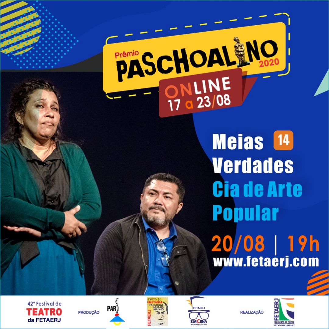 FETAERJ's tweet photo. 📣Vai rolar no PRÊMIO PASCHOALINO 2020 - Online📣
"MEIAS VERDADES" - @ciadeartepopular (Duque de Caxias)

📌QUI| 20 AGO | 19h
📌Em https://t.co/rS3SxTUfrU
📌Gratuito

#fetaerj #emcasa #paschoalino #paschoalino2020 
#teatro #TeatroOnline #teatrorj #cultura #culturarj #FiqueemCasa https://t.co/eEp2qa4oqe