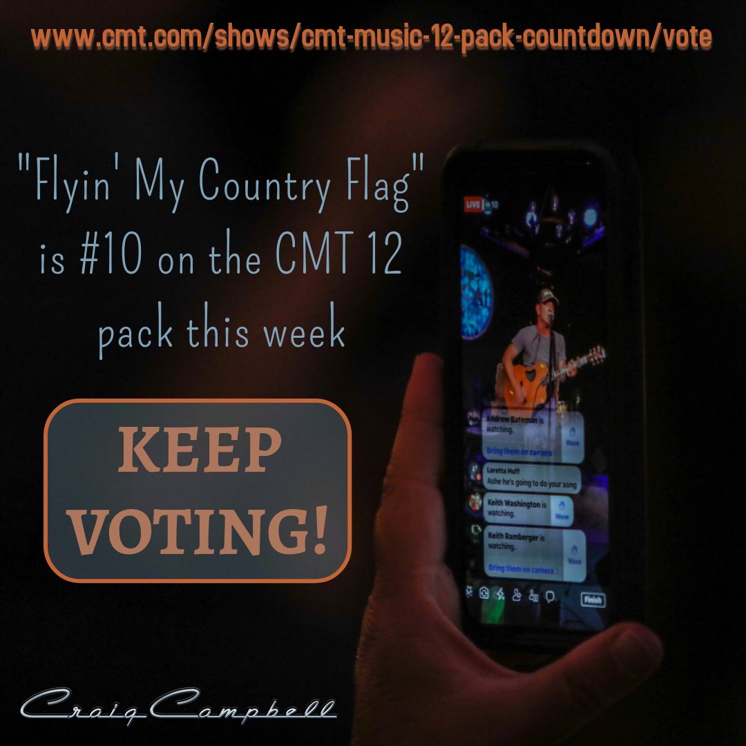 craigcampbelltv's tweet photo. Let’s get it back up!!! Remember you can vote multiple times daily until next Thursday at midnight! @CMT #CMT12pack #FlyinMyCountryFlag 📸: @exclusiveaccess @lit_nashville https://t.co/T1fDf43mQ9