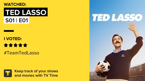 Televisivamente's tweet photo. Vista Ted Lasso - S01 | E01 en TV Time https://t.co/VXepAMcuCr https://t.co/VB2zYXN3FK