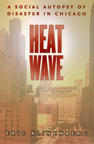 In 1995, a heatwave hit Chicago. My sister, Maria, first told me to read a book by  @EricKlinenberg about the emergency with tragic - but preventable - consequences (sounds familiar):Klinenberg, Eric. 2002. "Heat Wave: A Social Autopsy of Disaster in Chicago"20/n