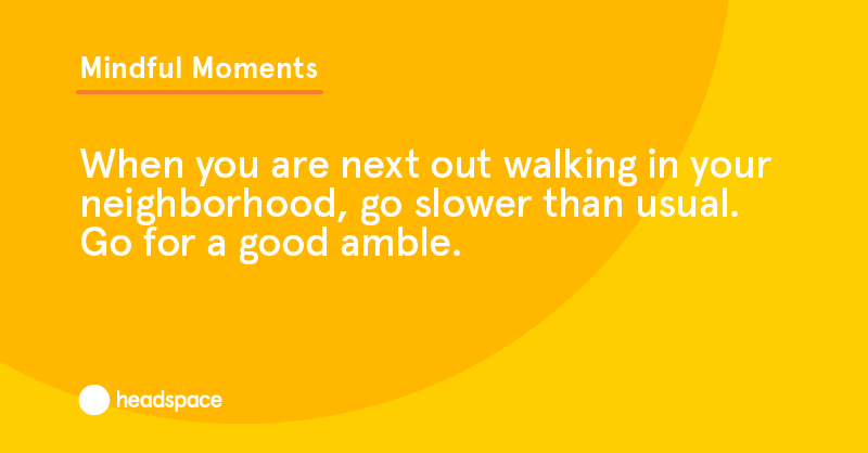 Nothing quite like a stroll through the neighborhood. #MindfulMoments
