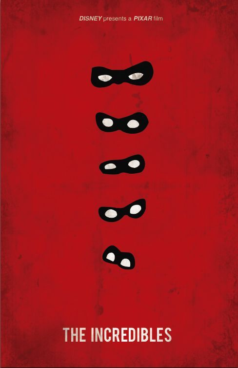 8/15/20 (rewatch) - The Incredibles (2004) Dir. Brad Bird (poster by Sunrise12 on pinterest)