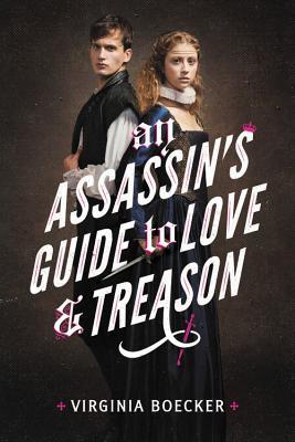 5.) an assassin's guide to love and treason - virginia boecker.katherine disguises herself as a boy to play a part in twelfth night, to aid the rebels in their mission to kill the queen. but her co-star toby is one of the queen's spies, tasked with rooting out assassins