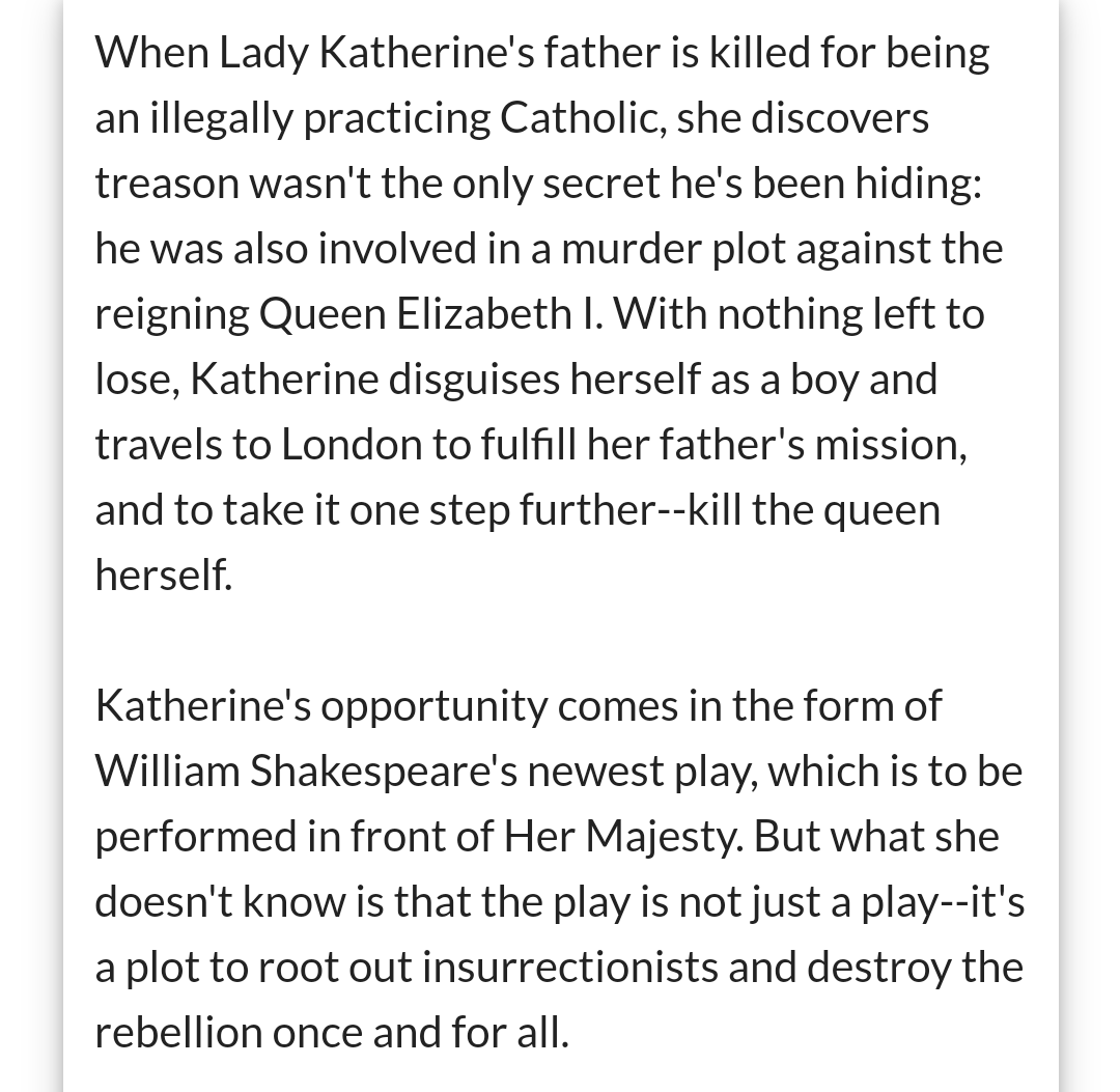 5.) an assassin's guide to love and treason - virginia boecker.katherine disguises herself as a boy to play a part in twelfth night, to aid the rebels in their mission to kill the queen. but her co-star toby is one of the queen's spies, tasked with rooting out assassins