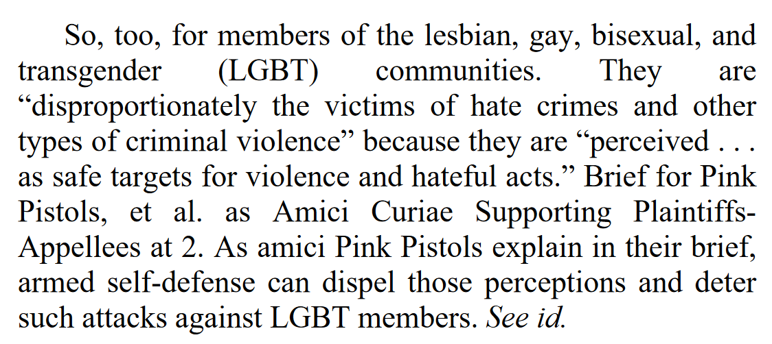 "As amici Pink Pistols explain in their brief, armed self-defense can dispel those perceptions and deter such attacks against LGBT members."