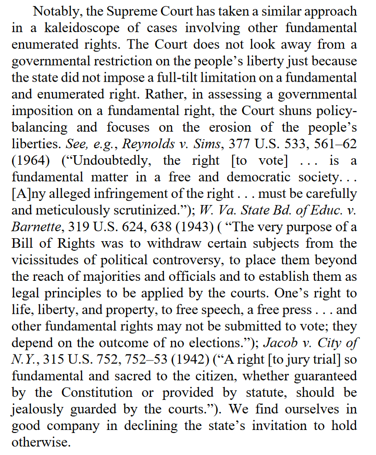 "The Court does not look away from a governmental restriction on the people’s liberty just because the state did not impose a full-tilt limitation on a fundamental and enumerated right... We find ourselves in good company in declining the state’s invitation to hold otherwise."