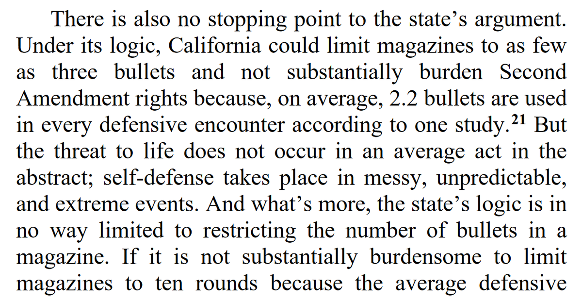 "There is also no stopping point to the state’s argument. Under its logic, California could limit magazines to as few as three bullets and not substantially burden [2A] rights because, on average, 2.2 bullets are used in every defensive encounter according to one study."