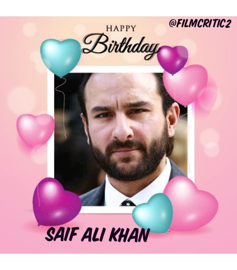 Happy birthday Saif Ali Khan   