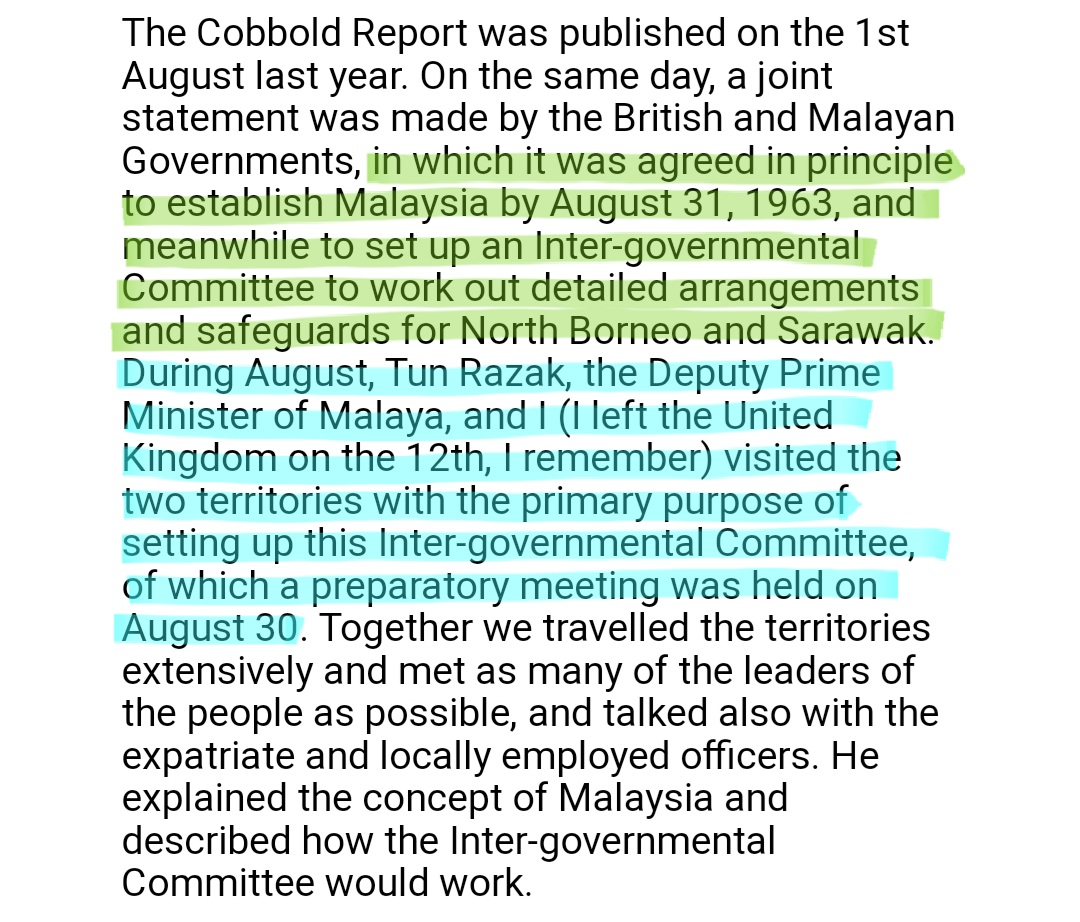 Semua ini adalah susulan dapatan Suruhanjaya Cobbold 1962 yang telah melaksanakan pungutan suara dan tinjauan di Sabah dan Sarawak tentang penubuhan Malaysia.Malah dinyatakan juga bahawa tarikh asal Hari Malaysia pada mulanya memang dirancang pada 31 Ogos 1963. 2/6
