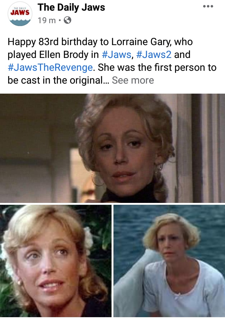 Happy birthday to Lorraine Gary, Ellen Brody from Jaws, Jaws 2, and Jaws: The Revenge 