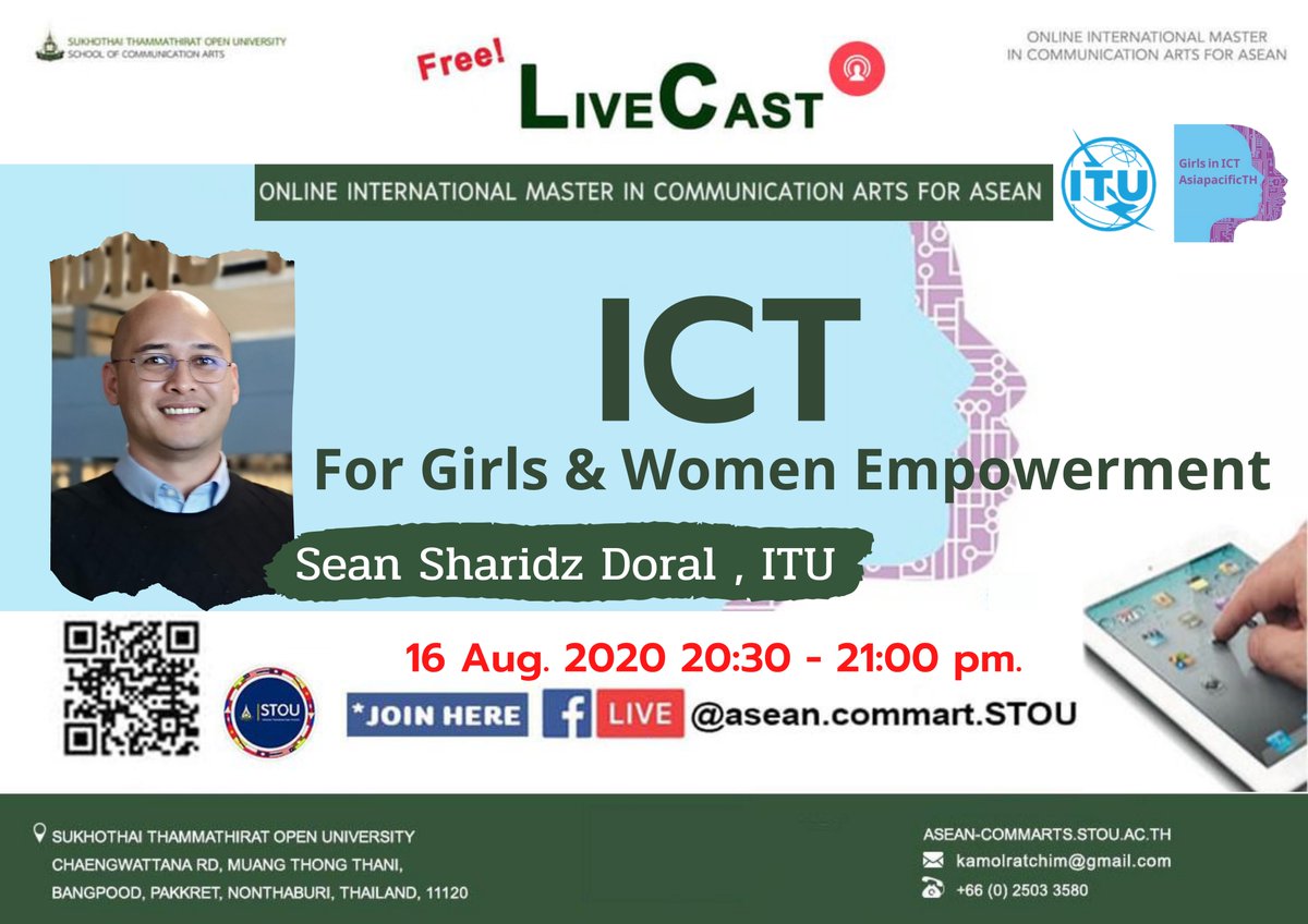 AMIC_Asia's tweet image. 📣 Join the Free Livecast on ICT For Girls &amp;amp; Women Empowerment tonight with Mr. Sean Sharidz Doral, ITU at 8:30 pm (THA).

Organized by the STOU Online International Master in Communication Arts for ASEAN.

See event: facebook.com/asean.commarts…

#ASEANcommunication #ASEANmedia