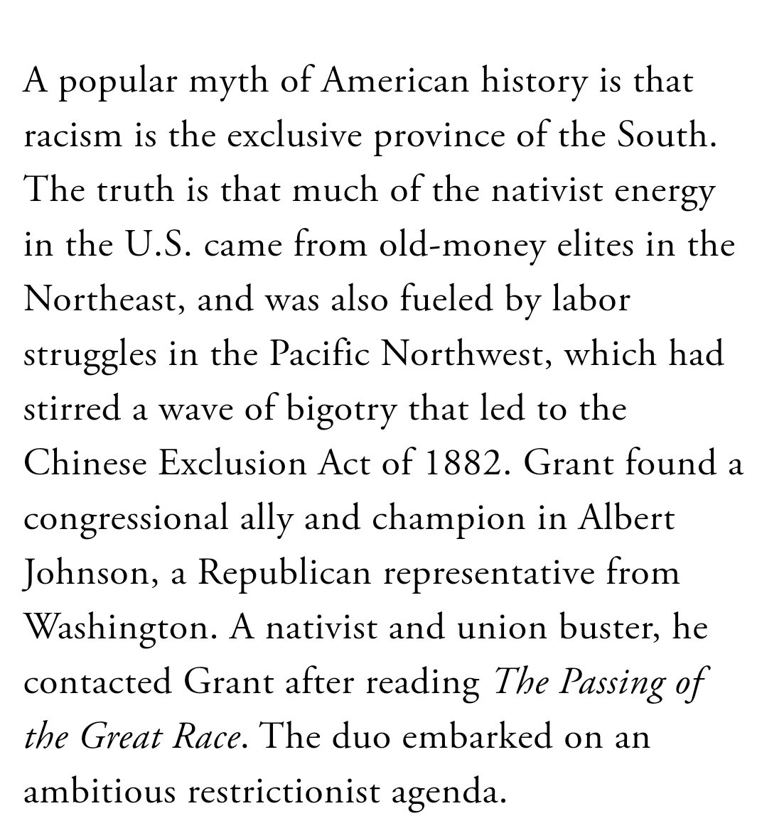 Much of the nativist energy in the U.S. came from old-money elites in the Northeast, and was also fueled by labor struggles in the Pacific Northwest, which had stirred a wave of bigotry that led to the Chinese Exclusion Act of 1882.