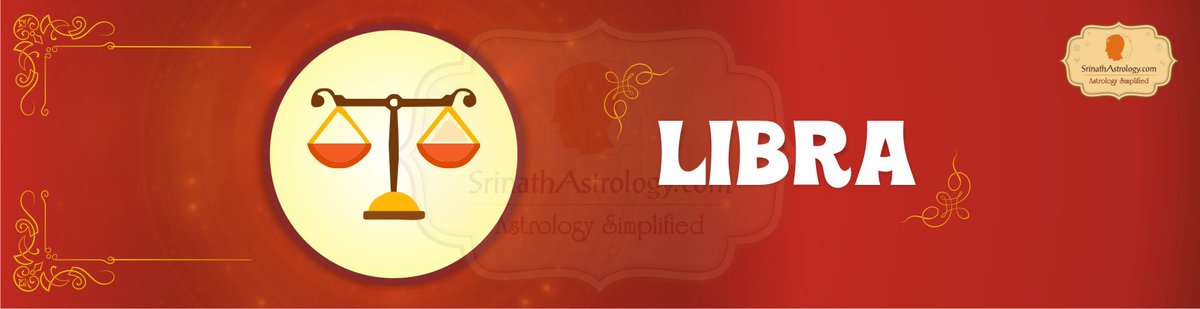 11/n #LIBRADon’t become too aggressive as it could hurt your relationships, Good time for starting a joint business, take care of your partner’s health, meditate to control your anger and ensure free low of energy.