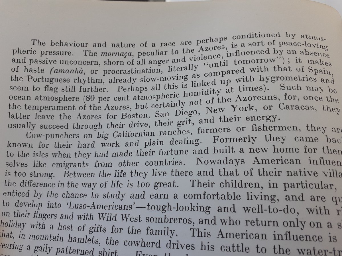 My guide, by the way, introduces a beautiful word that is considered peculiar to the Azores: the "mornaça" or "a sort of peace-loving and passive unconcern, shorn of all anger and violence, influenced by an absence of haste". @yana_zu will add this one to her dictionary...27/n