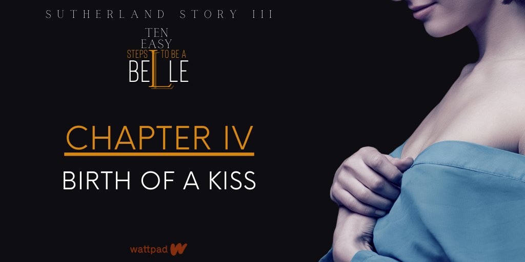 jdruizstories's tweet photo. Ten Easy Steps to Be a Belle #storyupdate
CHAPTER IV - Birth of a Kiss
Read the latest chapter now:
https://t.co/VTCbQO1SYO
#SutherlandBook3 #TenEasyStepstoBeaBelle #greenwriter #wattpad https://t.co/GQI59tN9QT