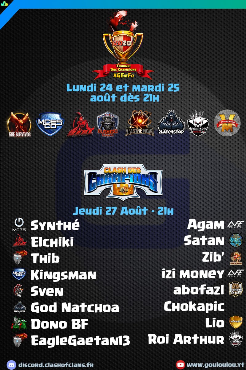 🔥Les Prestigieux Tournois #GEmFo redémarrent bientôt⚡️

🏆Tournoi des Champions : les 8 meilleurs Clans FR en Ligue de GDC et ESL PLay➡️ 24/25 août - 21h

⚔️ Clash des Champions : TOP 8 Rush Français🆚TOP 8 Joueurs eSport ➡️ 27 août - 21h

Save the dates !

#RT un max 😎

Thx