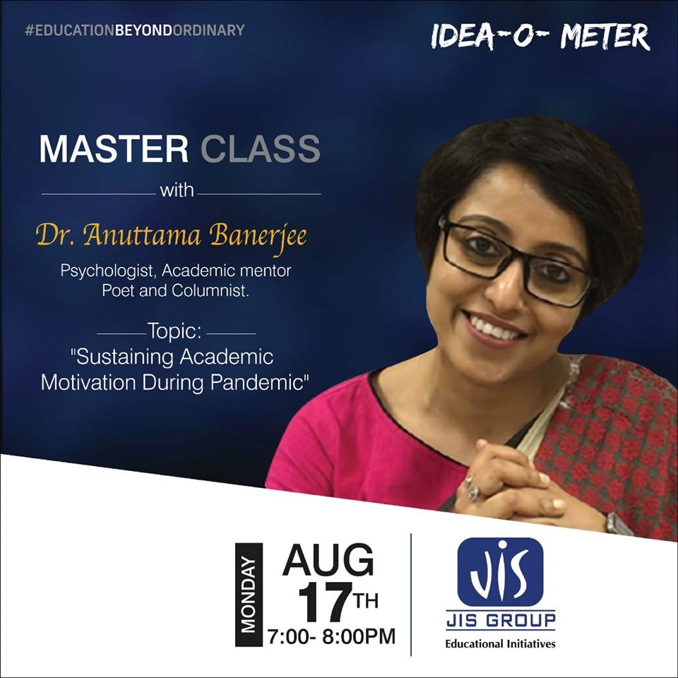Join our Masterclass on ‘Sustaining Academic Motivation During Pandemic’ with Dr Anuttama Banerjee on Monday, 17th August at 7:00pm. Be a part of an informative session and begin your week with the perfect start!

#MasterClass #AnuttamaBanerjee
#sundayvibes #SundayThoughts