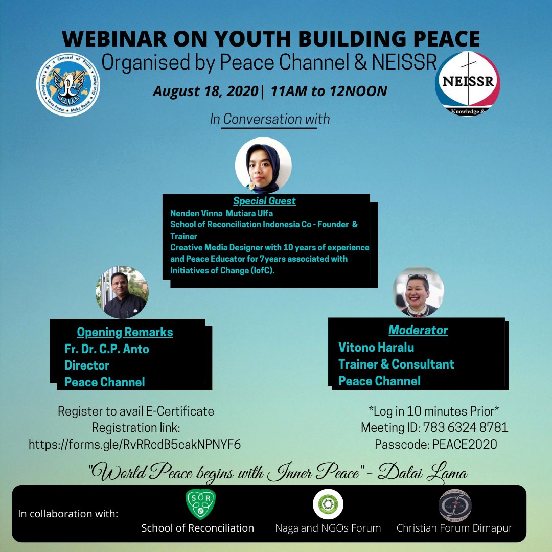 PeaceChannel3's tweet photo. Hello People
We the Peace Channel &amp; NEISSR is organizing a Webinar on Youth Building Peace on August 18, 2020 at 11:00am India.
Join via Zoom
Meeting ID: 783 6324 8781
Passcode: PEACE2020
.
Register here: https://t.co/St7cnaoa7v to avail E-Certificate
#webinar #youthbuildingpeace https://t.co/lFHqkHfau5