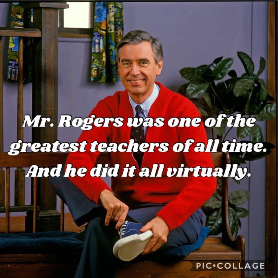 Thank you, Fred Rogers, for all that you taught when when I was young and for everything you continue to teach me now. Remote learning is a new challenge for me but I will still be able to build meaningful relationships with my students as they learn. #WeBeCG #MrRogers