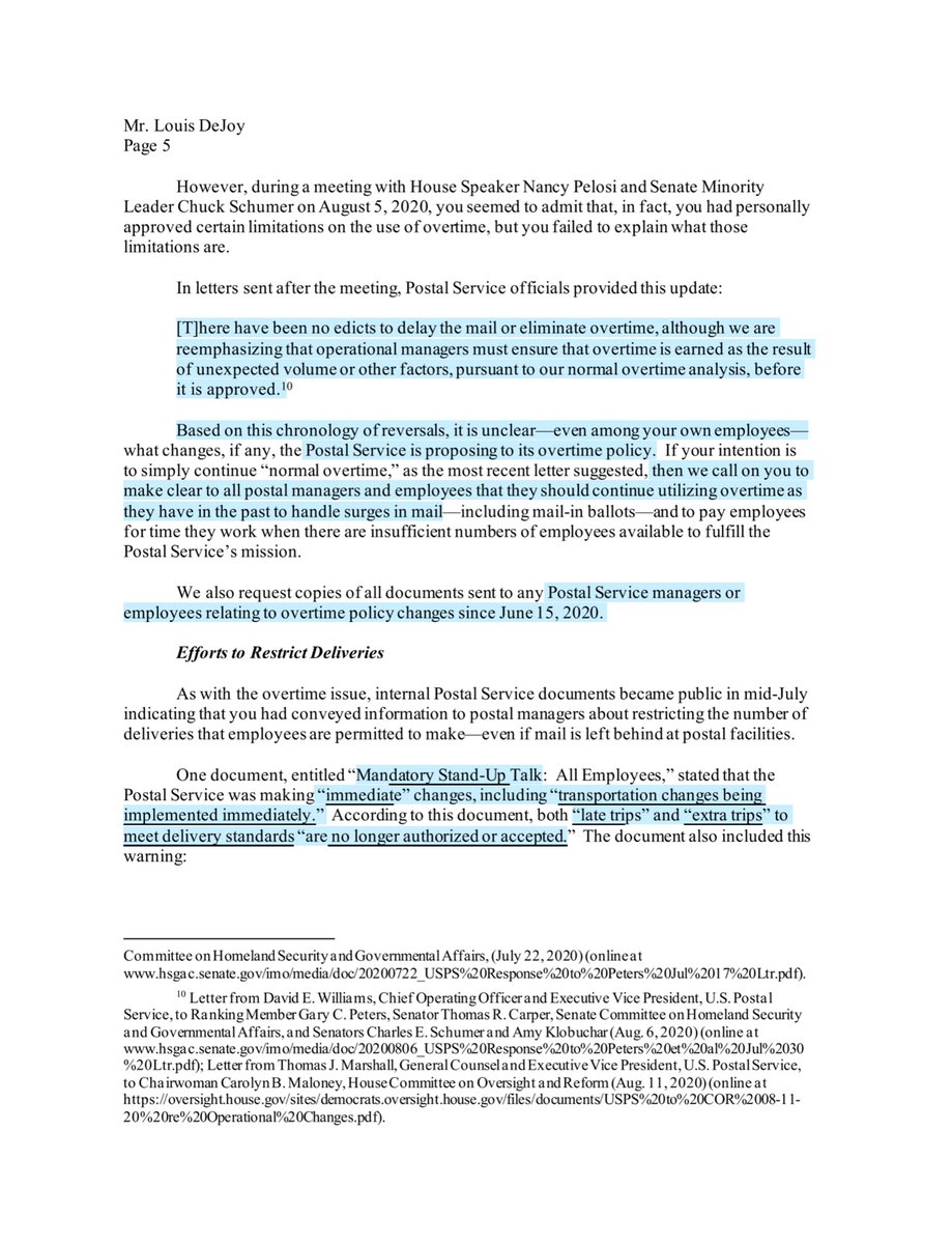 8/14/20 letter cont...“during a meeting with Speaker Nancy Pelosi & Senate Leader Chuck Schumer on August 5, 2020, you seemed to admit that, in fact, you had personally approved certain limitations on the use of overtime, but you failed to explain what those limitations are”