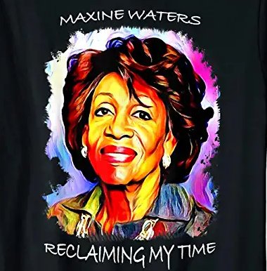  Happy Birthday, Rep Maxine Waters!  Have a Blessed Day.    