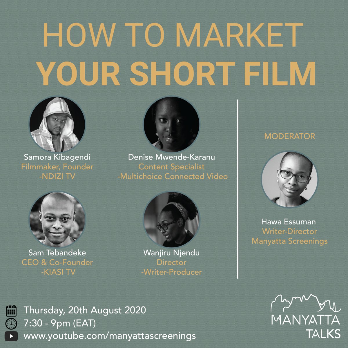 manyattascreens's tweet photo. We’re so proud to introduce our panelists for Thursdays inaugural Manyatta Talk. We share these streets with highly accomplished people: Remember, thursday 7:30pm Live on: https://t.co/m1TQJLervm 

#ManyattaScreenings #ManyattaTalks https://t.co/F4NejsO5Oh