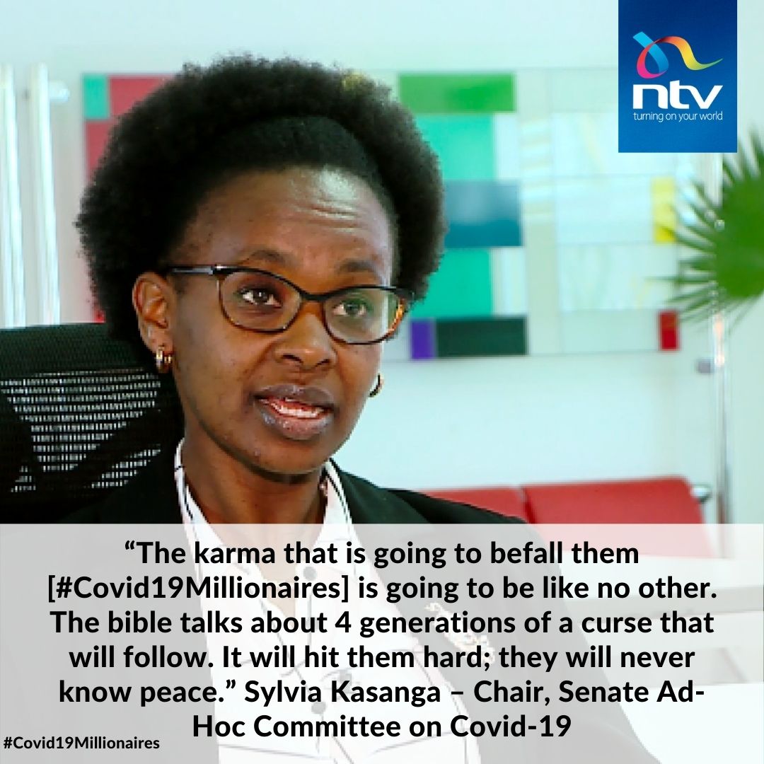 “The karma that is going to befall them [#Covid19Millionaires] is going to be like no other. The bible talks about 4 generations of a curse that will follow. It will hit them hard" _  Sylvia Kasanga – Chair, Senate Ad-Hoc Committee 

#Covid19Millionaires  <a href="/DennisOkari/">Dennis Okari</a>