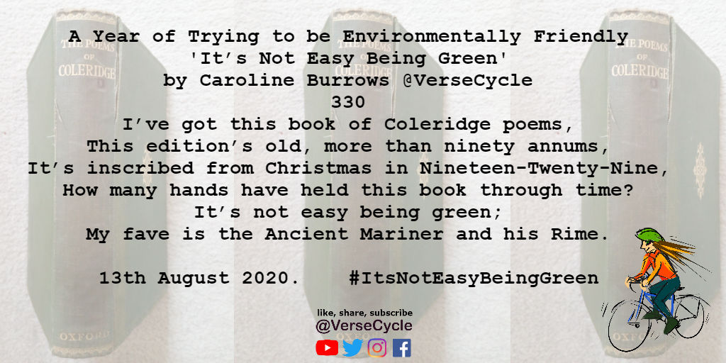 VerseCycle's tweet photo. A Year of Trying to be Environmentally Friendly: Told Through Poetry: 'It's Not Easy Being Green' Verse 330 #PoemADay #EcoPoet #poetweet #poetry #VerseADay #ItsNotEasyBeingGreen #PoetsTwitter  #ItsNotEasyBeingGreen #Coleridge #RimeOfTheMiddleAgedBicycler #OldEdition #OldBooks https://t.co/dZG48IH9of