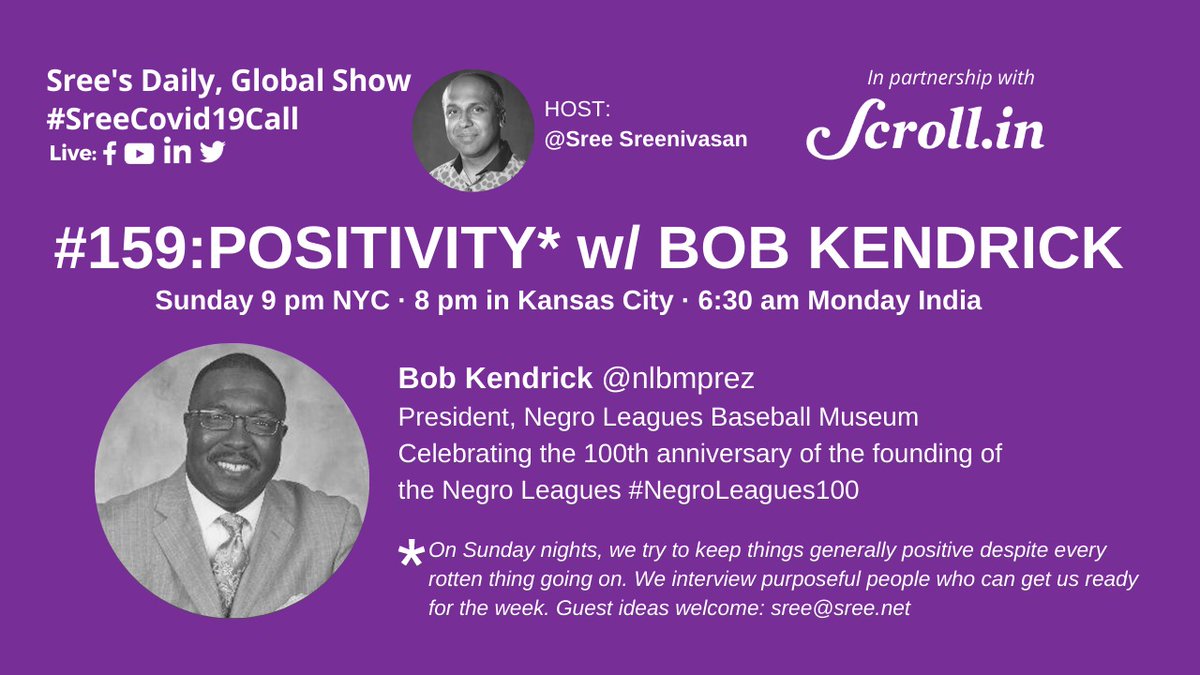 1/x  @Sree's guest on the  #SreeCovid19Call (9pm ET / 8pm CT):  @nlbmprez Bob Kendrick.We are celebrating  #NegroLeagues100 and will learn more about the Museum and  @MLB's salute to the Negro Leagues.FB:  https://www.facebook.com/sreenet/videos/10105392430542762/YT: TW: Live 9pm ET