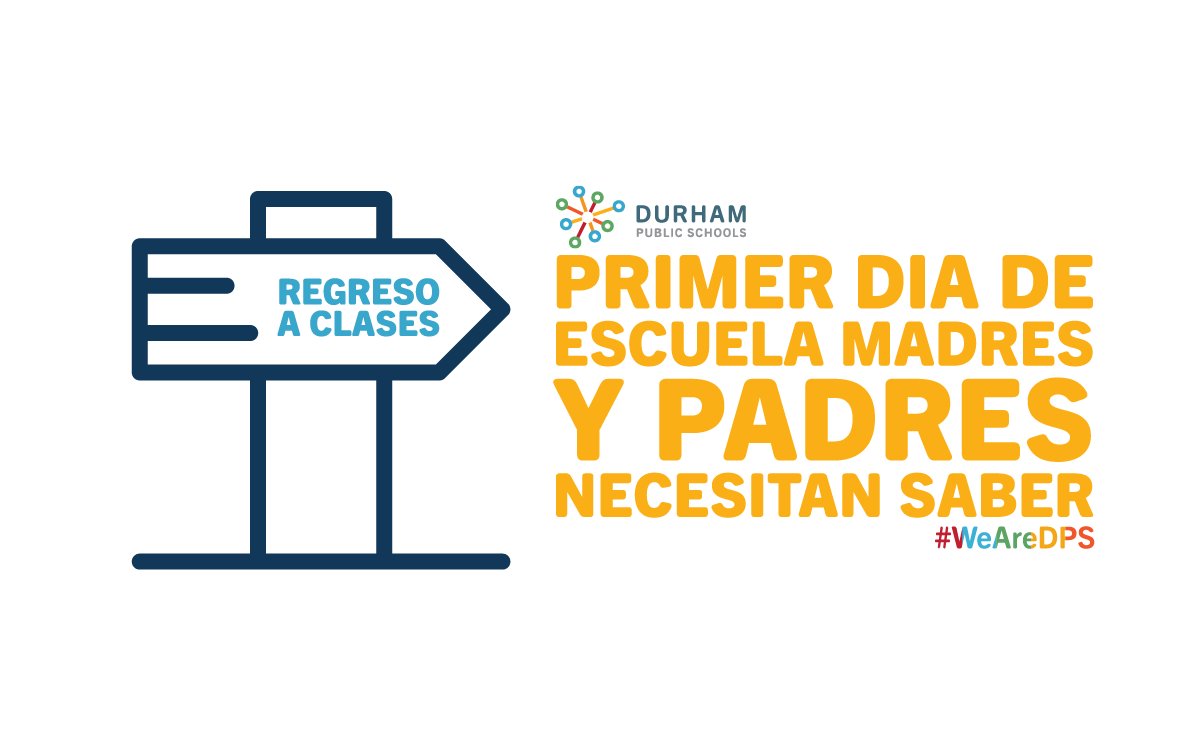 DurhamPublicSch's tweet photo. #AlertaDPS | Primer Dia de Escuela Madres y Padres Necesitan Saber | ENLACE: https://t.co/nrrMdT0HBa https://t.co/hpLAjQm4eQ