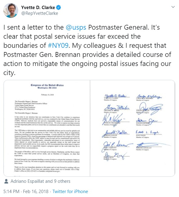 2018;  @RepYvetteClarke writes a letter to the USPS about the postal service issues that clearly "far exceed" the boundaries of her district:signatories include  @RepMaloney  @RepGregoryMeeks  @NydiaVelazquez  @RepJeffries  @RepJerryNadler  @RepGraceMeng  @RepJoseSerrano20/