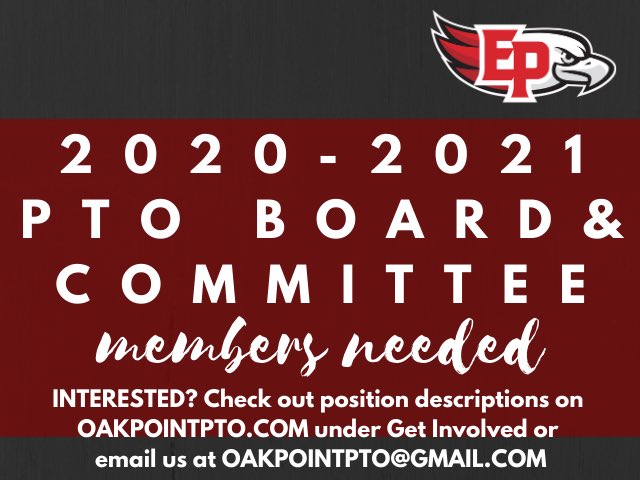 The PTO is still looking for parents to help complete our board.  Roles may look a little different, but the PTO still plans to support Oak Point staff and students anyway we can.  Currently in need of co-communications, co-treasurer and staff appreciation committee.