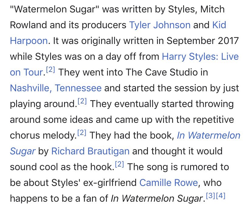 14. Watermelon Sugar just ~happens~ to be inspired by C’amille’s fav book, but also H’arry is pretty open about how it took a YEAR to finish the song and how he had a love/hate relationship with it...also he sings Girl Crush the next day at his show 