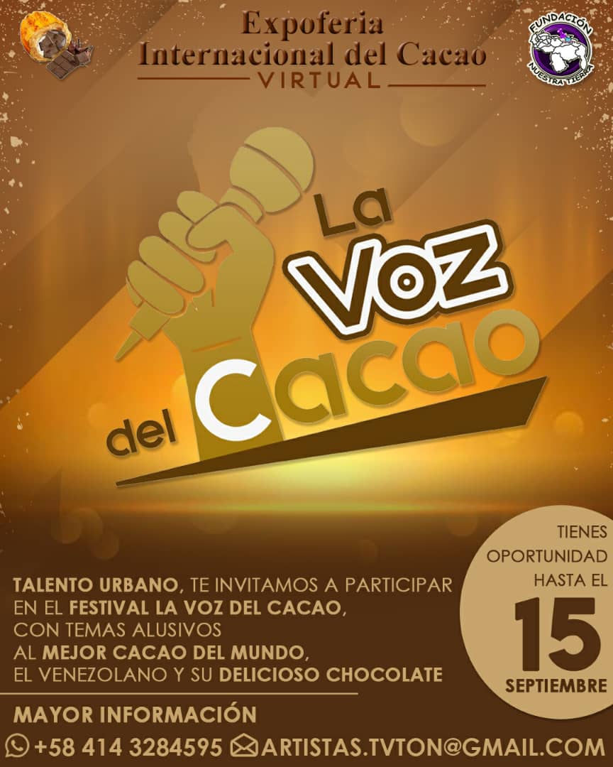 Te invitamos a participar en el Festival "La Voz del Cacao 2020," con temas alusivos al Cacao Venezolano, (el mejor del mundo), y su delicioso Chocolate.

Escríbenos en: 
artistas.tvton@gmail.com

#16Ago 
#FelizDomingo
#VzlaHeroesDeLaSalud