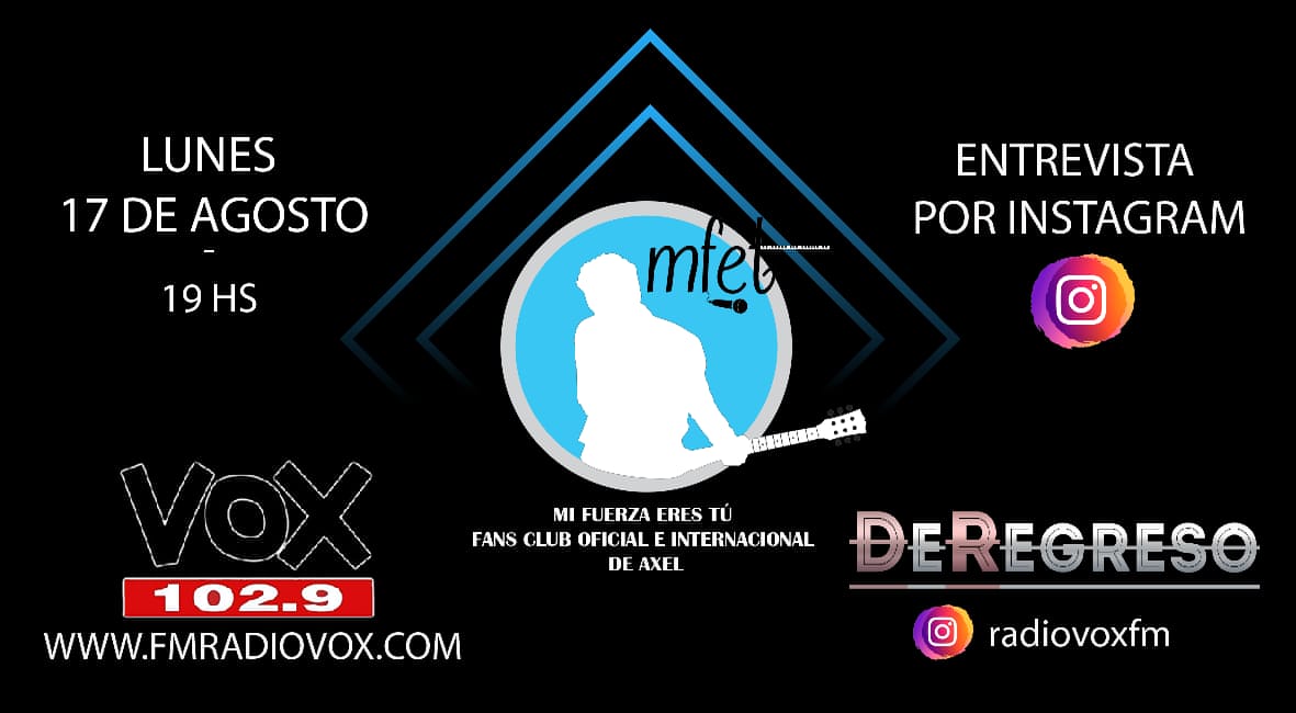Este lunes en #DeRegreso Sale vivo en #instagram con <a href="/AxelFansMFET/">Mi Fuerza Eres Tú ♡</a>
A partir de las 19:00 Horas
Buscanos en instagram como <a href="/Radiovoxfm/">Radio Vox</a>