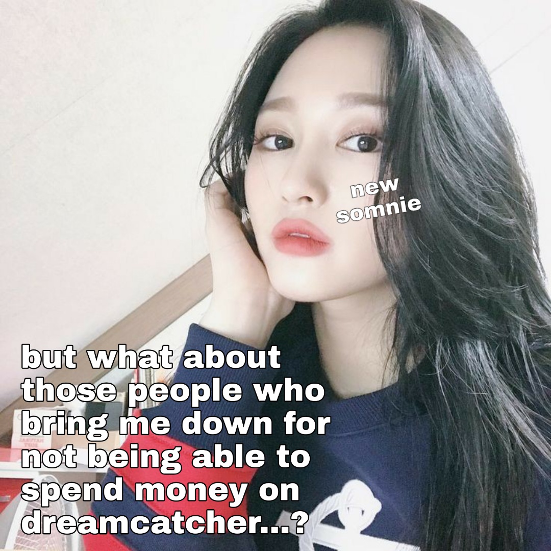 Siyeon and Dami explain to you why you are not a fake fan for not being able to spend money on dreamcatcher's new album, and how you can support the girls instead! #DREAMCATCHER  #singbin  #드림캐쳐