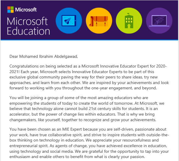 Thrilled 🎊to receive an e-mail this morning confirming my selection as a Microsoft Innovative Educator Expert for 2020-2021.
I am really excited to join such an innovative global community.
#Egypt 🇪🇬🇪🇬 #MicrosoftEDU #MIEExpert