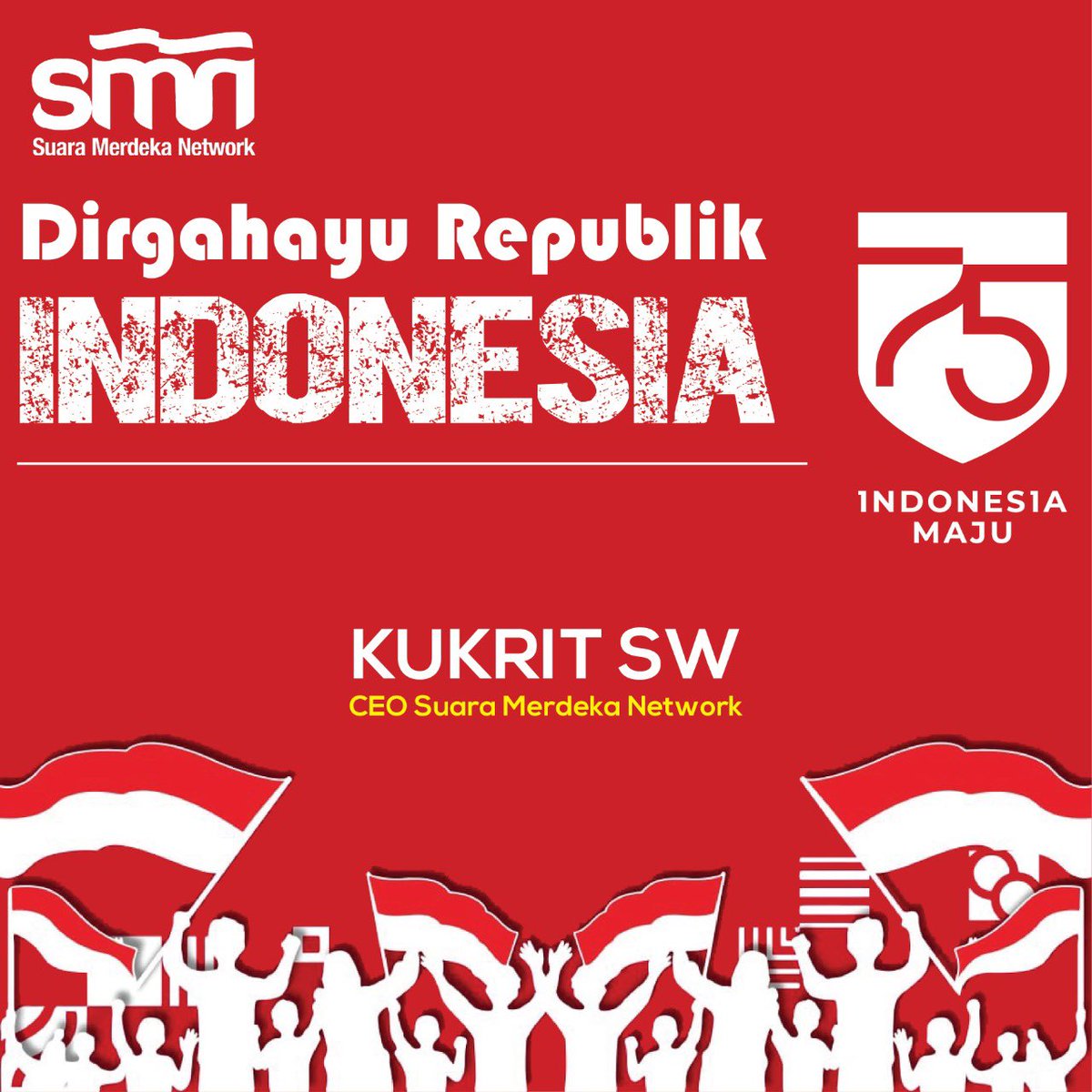 CEO Suara Merdeka Network mengucapkan Dirgahayu Republik Indonesia ke 75. Indonesia Maju.⁣ Semoga kesejahteraan dan kedamaian selalu menyertai masyarakat Indonesia.⁣
#suaramerdeka