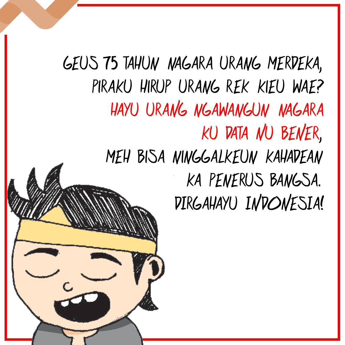 StatistikJabar's tweet photo. hai hai.. #sobatdata
Salam Kemerdekaan 17 Agustus.. Merdeka!
Semangat membangun negeri dengan data berkualitas..
#bpsjabar #HUTRI75 https://t.co/RdQoIWgA0v