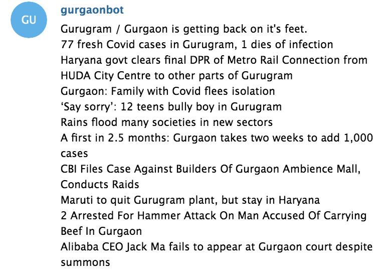 I've discovered a new way to stay updated about news on #Gurugram / #Gurgaon.
I go here t.me/gurgaonbot
and click on /start -> &amp; /city
It fetches news headlines related to Gurgaon from Google for me.
/safe links all Covid related admin. accounts of the city. 
Saves time.