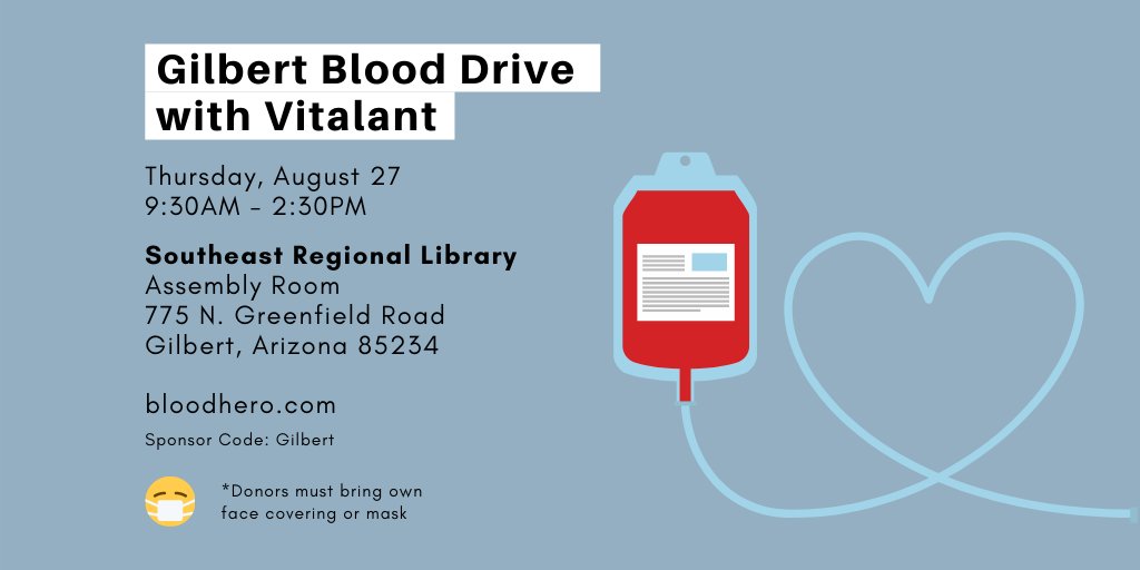 GilbertYourTown's tweet photo. #GilbertAZ will be hosting a blood drive with @VitalantAZ on Thursday, August 27 from 9:30AM - 2:30PM at the Southeast Regional Library.

Donors must provide their own cloth face covering or mask to wear. 😷

Use sponsor code "Gilbert" to register! ➡️ https://t.co/SN9bdEQXlX https://t.co/HZR3Yj7qOM