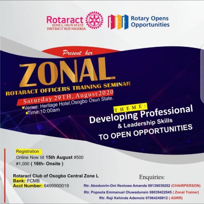 raczone3Osun's tweet photo. You're cordially invited to official Zonal Rotaract Officers Training Seminar of Rotaract Zone L District 9125 Nigeria.

Registration is flat rate #500 
Date: Sat August 29th, 2020
Venue: Heritage Hotel Ogo Oluwa Osogbo
Time: 10am

Thanks in anticipation https://t.co/oEpfiC5vUP