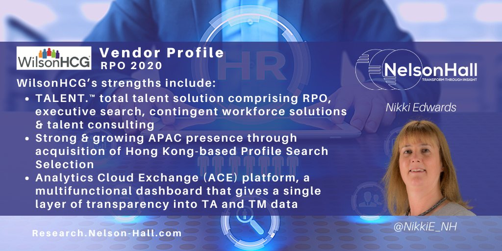 NikkiE_NH's tweet photo. The #NelsonHall #EvolutionofRPO vendor profile of @WilsonHCG is available: https://t.co/rarzAurf6l. 2020/2021 plans include client #TalentAcquisition #DigitalTransformation, #Tech roadmap, #APAC growth. #TalentAcquisition #RPO #TotalTalent #HR @NHInsight https://t.co/a1P1YRcwKV