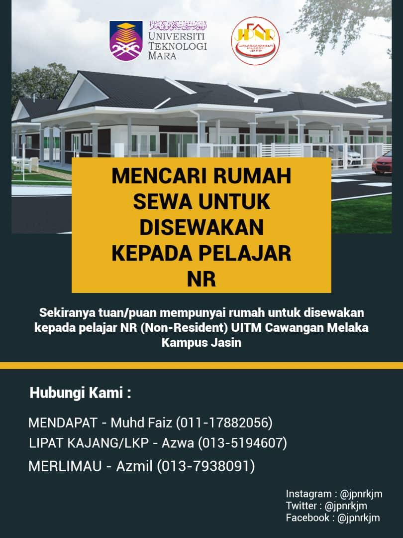 Jpnr Uitm Jasin A Twitter Assalamualaikum Wbt Dan Salam Uitm Dihatiku Kami Daripada Jpnr Meminta Kerjasama Pihak Tuan Puan Yang Mengetahui Atau Mempunyai Rumah Di Kawasan Mendapat Lipat Kajang Atau Merlimau Untuk Disewa