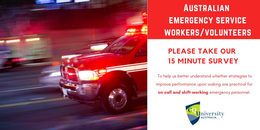 Are you an Australian emergency service worker/volunteer? We are conducting a 15-min survey to understand whether strategies to improve performance upon waking are practical for on-call/shift-working emergency personnel. rb.gy/mn8qzw. Please re-tweet and share!